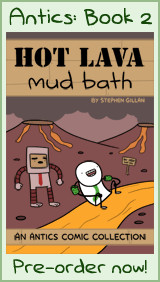 Pre-order book 2, and help support Antics on Indiegogo!